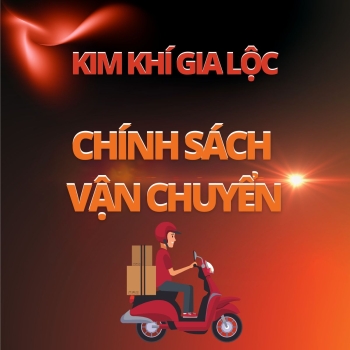 CHÍNH SÁCH VẬN CHUYỂN KHI MUA SẮM TẠI KIM KHÍ GIA LỘC